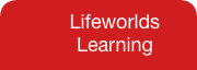 Lifeworlds Learning
